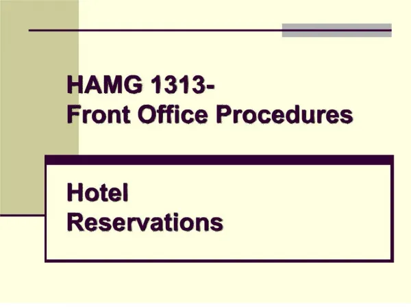 hamg 1313- front office procedures hotel reservations