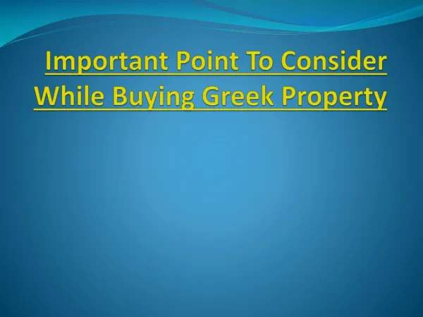 Important Point To Consider While Buying Greek Property