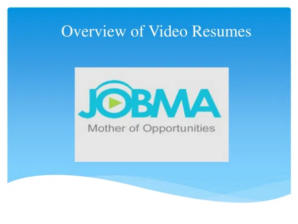 Overview of Video Resumes