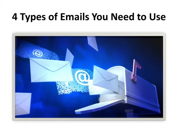 4 Types of Emails You Need to Use