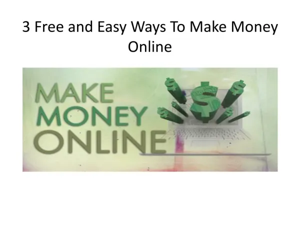 3 Free and Easy Ways To Make Money