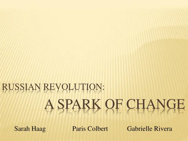 Russian Revolution: A Spark of Change