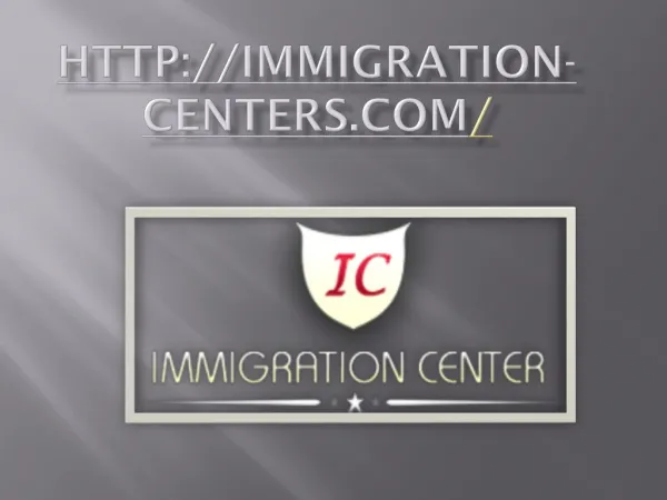 Immigration Centers