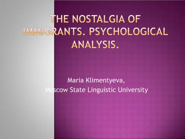 The nostalgia of immigrants. Psychological analysis.