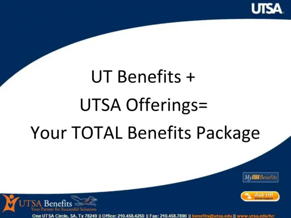 UT Benefits UTSA Offerings Your TOTAL Benefits Package