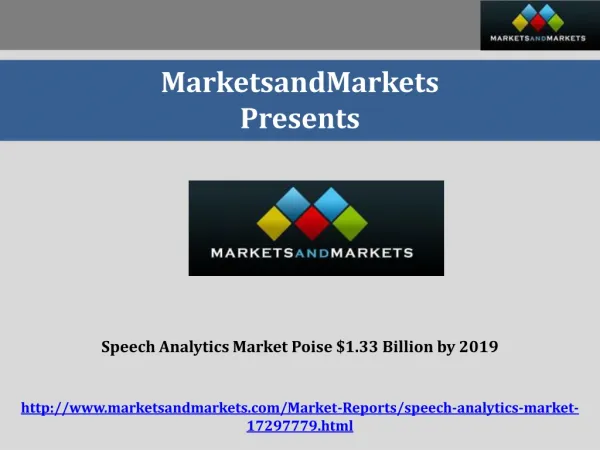 Speech Analytics Market Poise $1.33 Billion by 2019