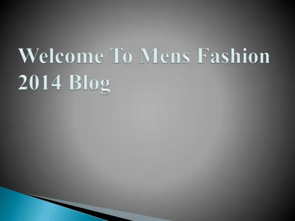 mens fashion and style trends in 2014