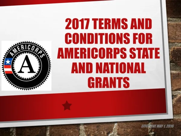 2017 Terms and Conditions for AmeriCorps State and National Grants