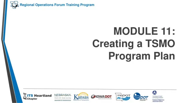 MODULE 11: Creating a TSMO Program Plan