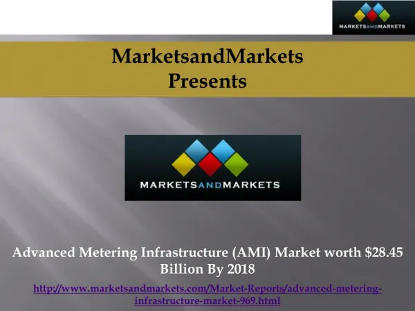 Advanced Metering Infrastructure (AMI) Market worth $28.45 B