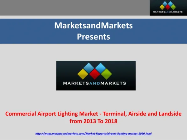 Commercial Airport Lighting Market - Terminal, Airside and L