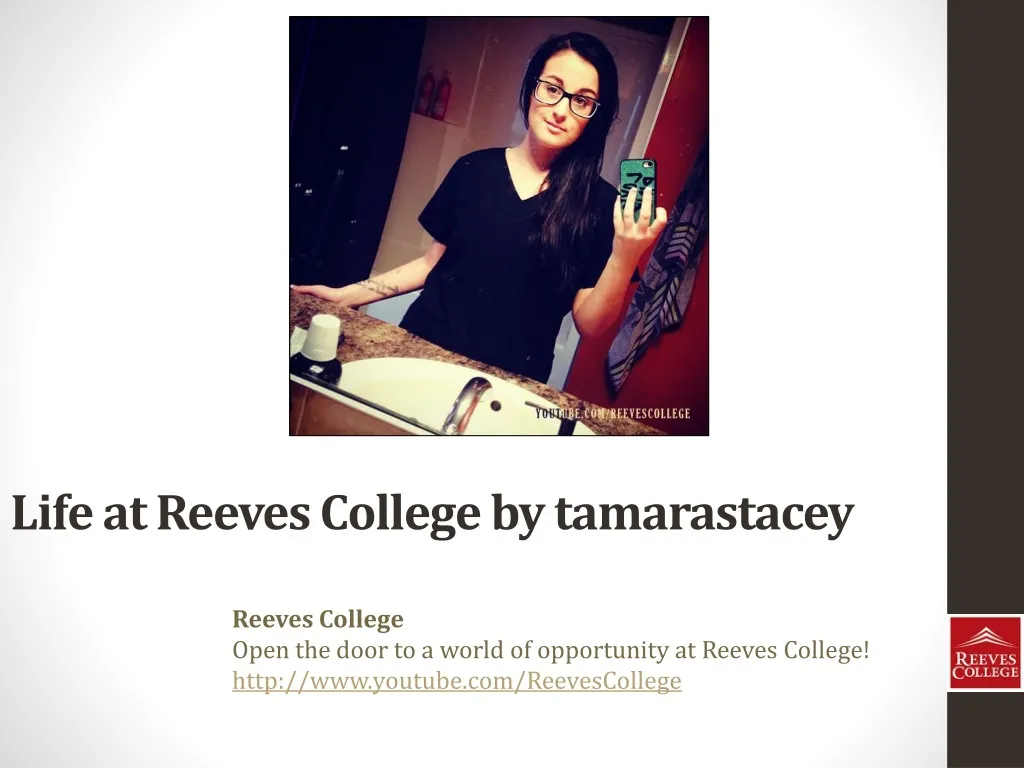 life at reeves college by tamarastacey