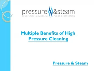 Multiple Benefits of High Pressure Cleaning