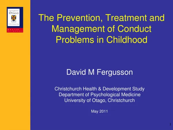 The Prevention, Treatment and Management of Conduct Problems in Childhood