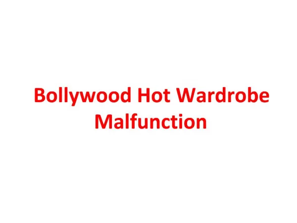 Bollywood Hot Wardrobe Malfunction
