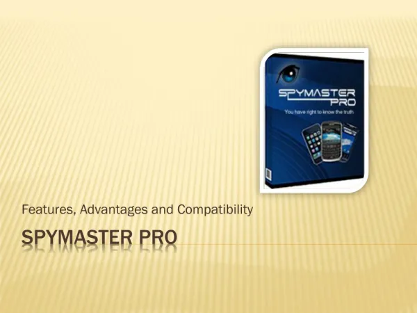 SpyMaster Pro Mobile phones Tracking Applications Advantages