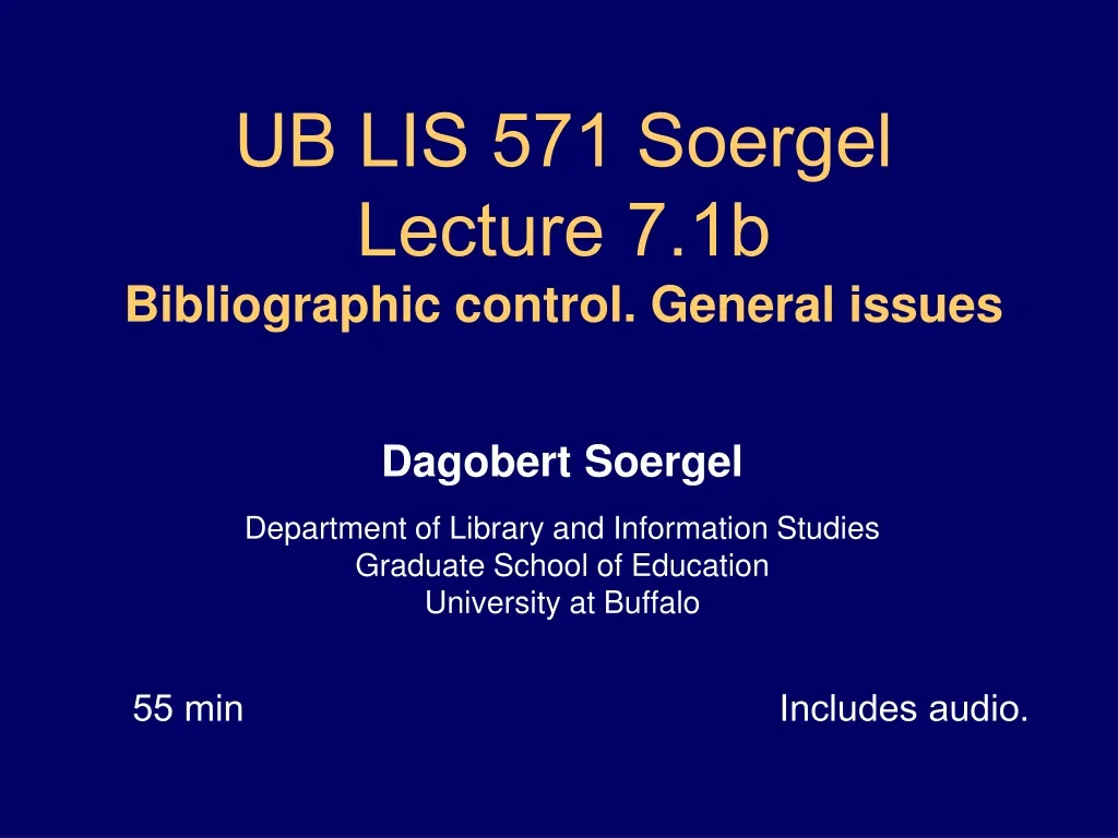 ub lis 571 soergel lecture 7 1b bibliographic control general issues