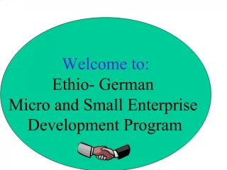 Welcome to: Ethio-German Micro and Small Enterprise Development Program - slide 1