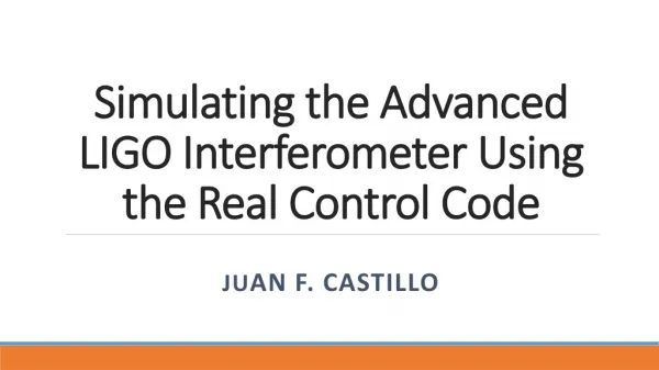 Simulating the Advanced LIGO Interferometer Using the Real Control Code