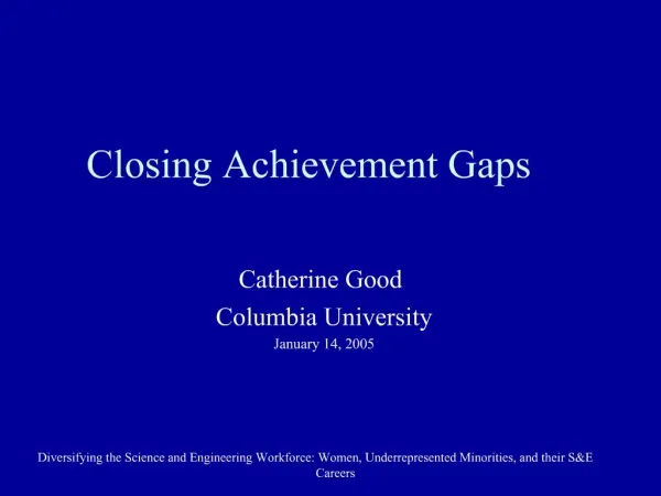 Closing Achievement Gaps