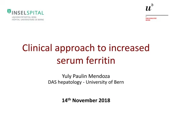 Clinical approach to increased serum ferritin