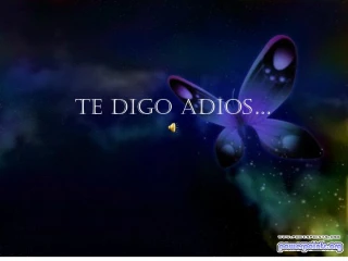te digo adios - slide 1