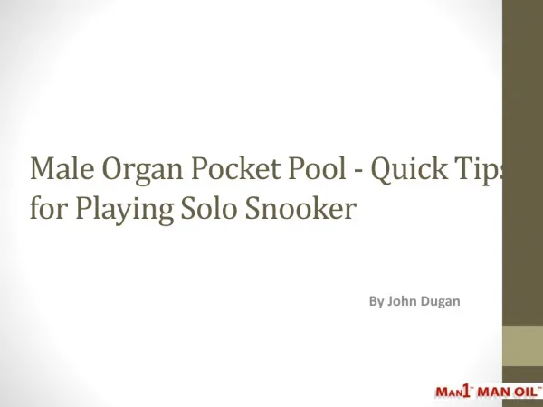 Male Organ Pocket Pool - Quick Tips for Playing Solo Snooker
