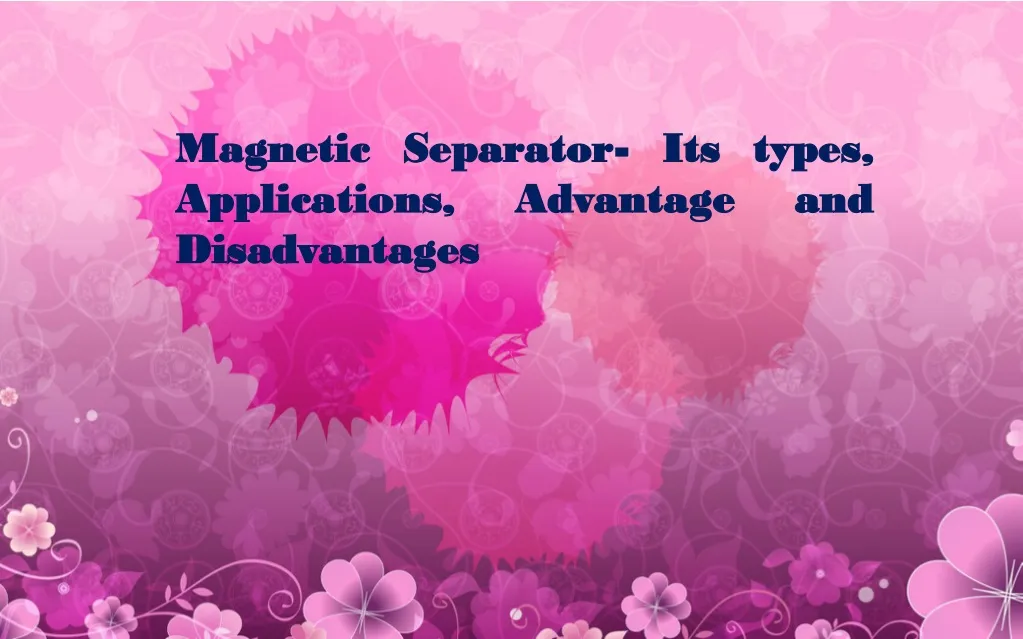 magnetic separator its types applications