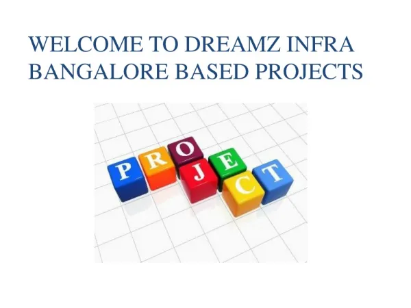 Project Details of dreamz infra at Bangalore