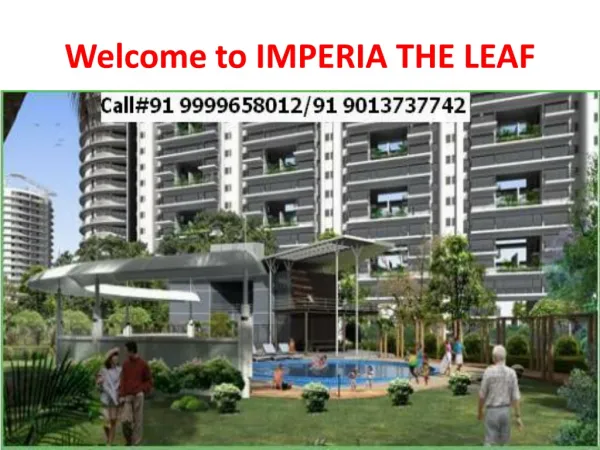imperia the leaf, sector 37c, gurgaon ||91 9999658012||imper