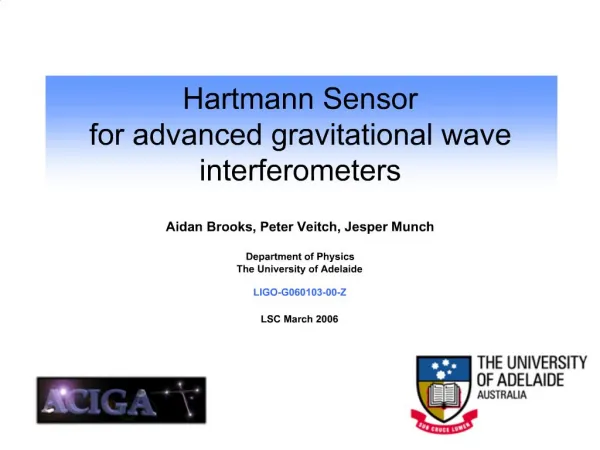 Hartmann Sensor for advanced gravitational wave interferometers