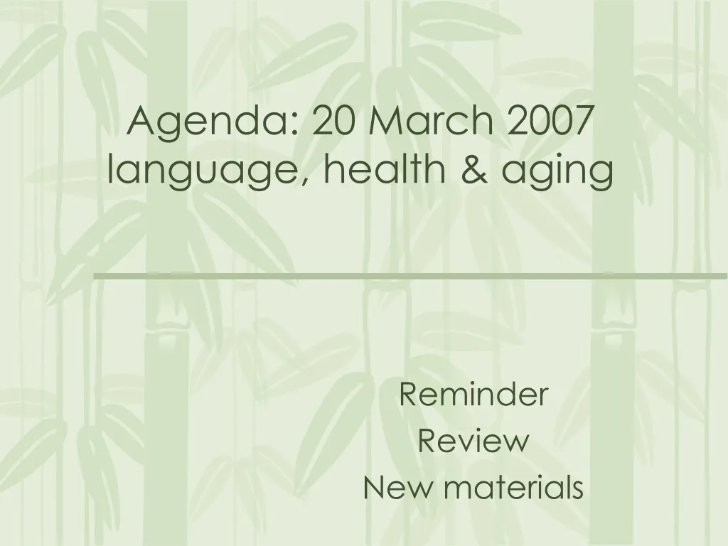 agenda 20 march 2007 language health aging