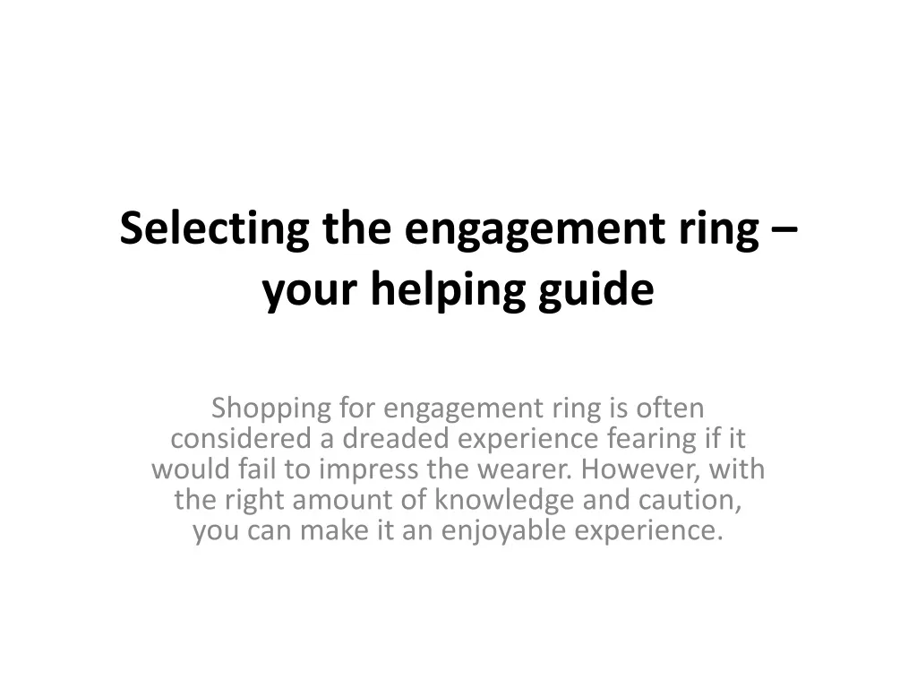 selecting the engagement ring your helping guide