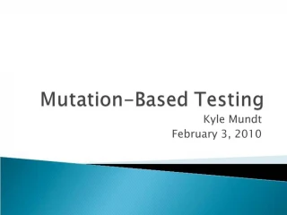 Mutation-Based Testing