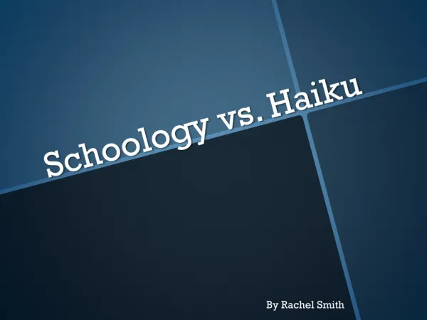Schoology vs. Haiku