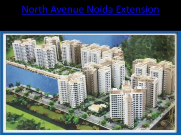 North Avenue Noida Extension