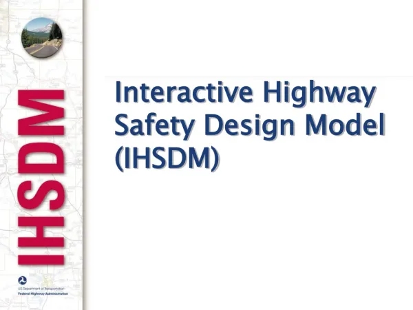 Interactive Highway Safety Design Model (IHSDM)