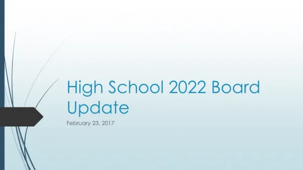 High School 2022 Board Update