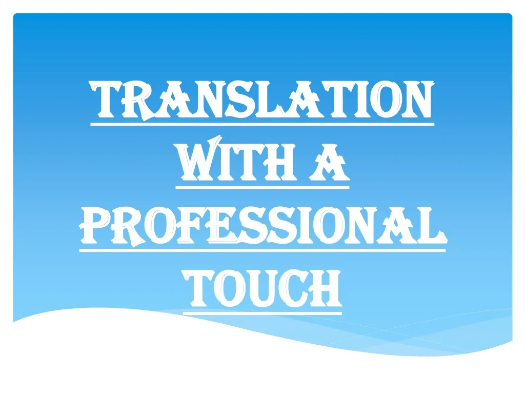 translation with a professional touch