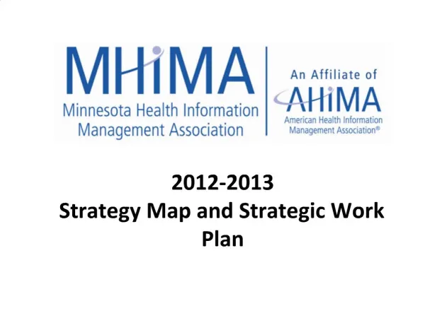 2012-2013 Strategy Map and Strategic Work Plan