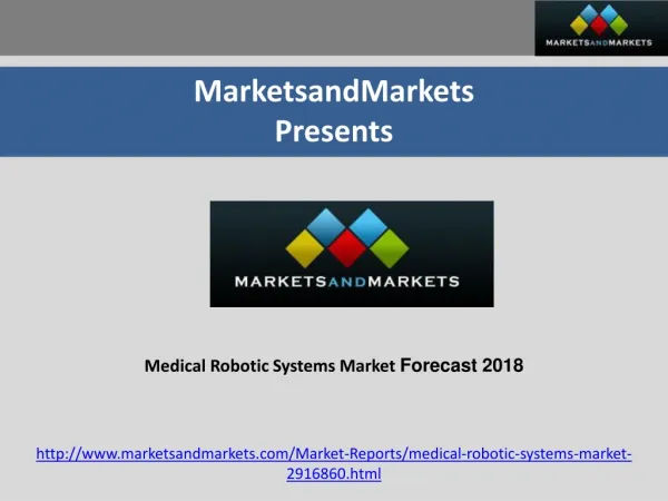 Medical Robotic Systems Market Forecast 2018