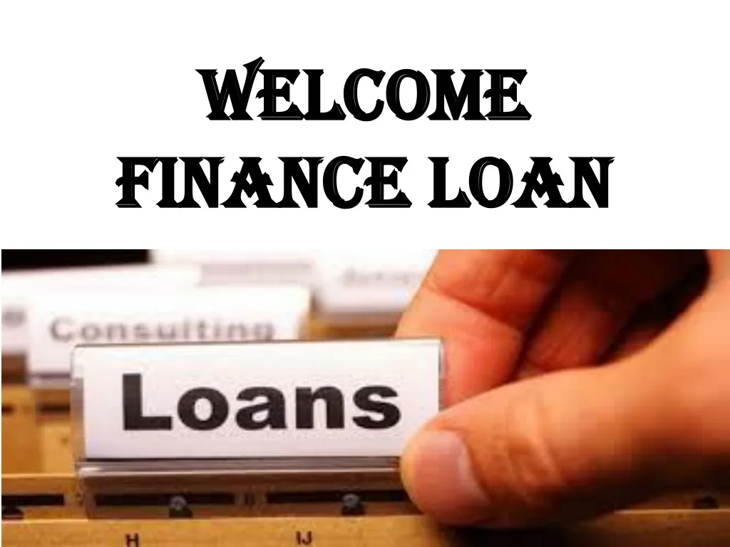 welcome finance loan