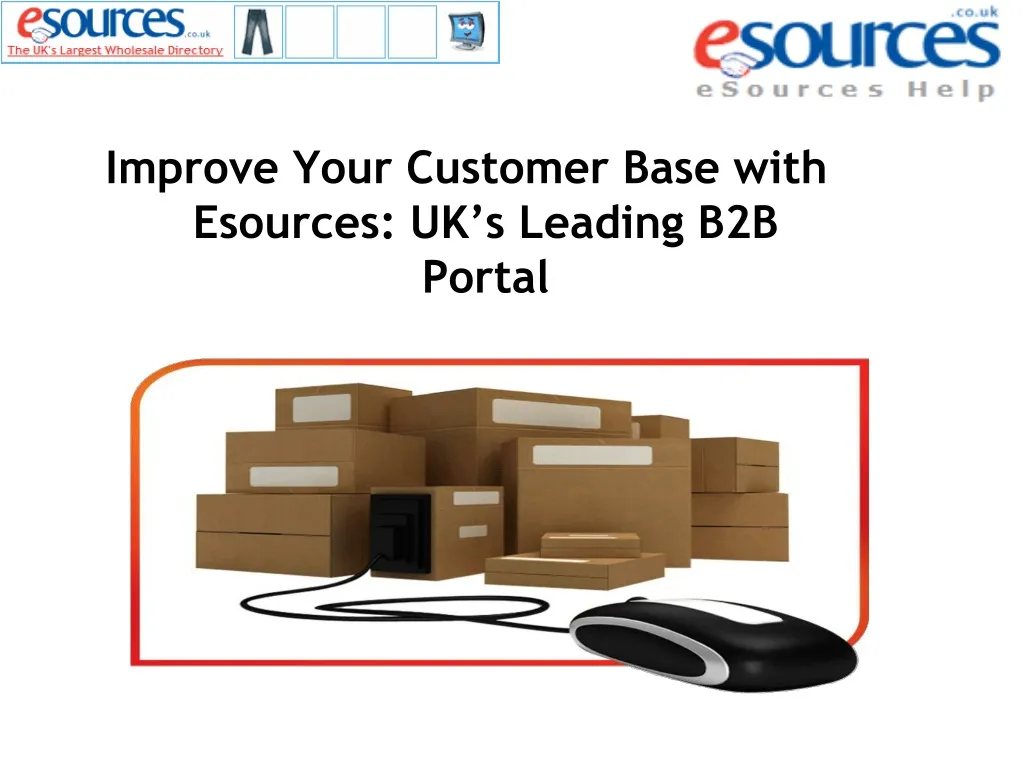 improve your customer base with esources