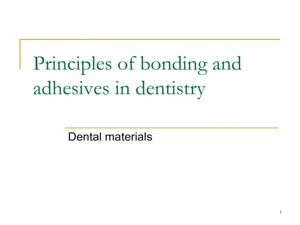 principles of bonding and adhesives in dentistry
