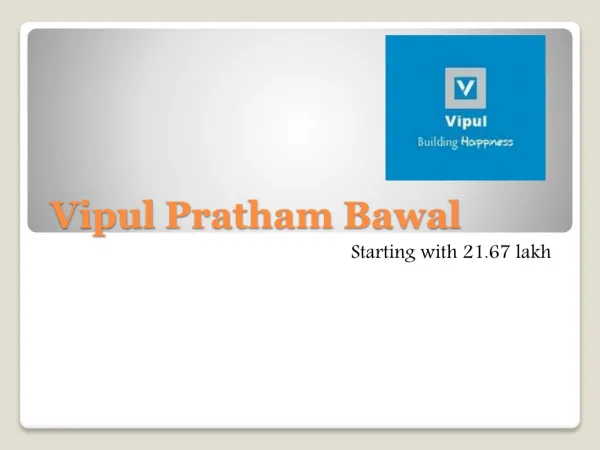 Apartments Available for Sale Vipul Pratham Bawal