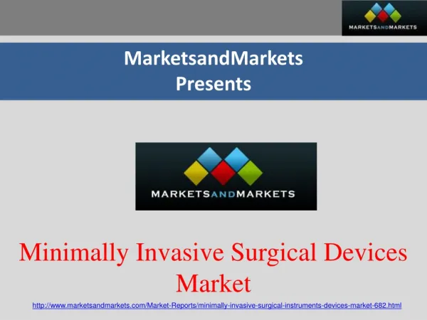 Global Minimally Invasive Surgical Devices Market