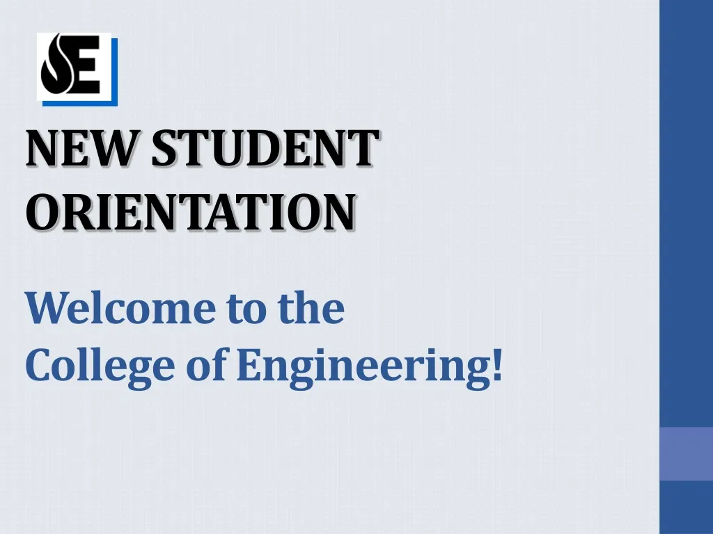 new student orientation welcome to the college of engineering