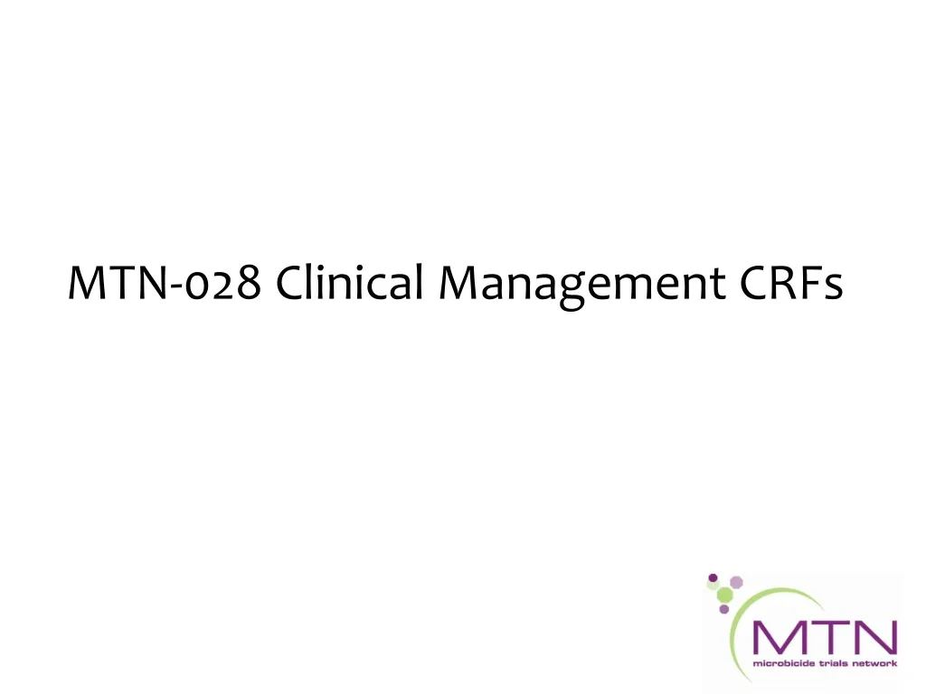 mtn 028 clinical management crfs