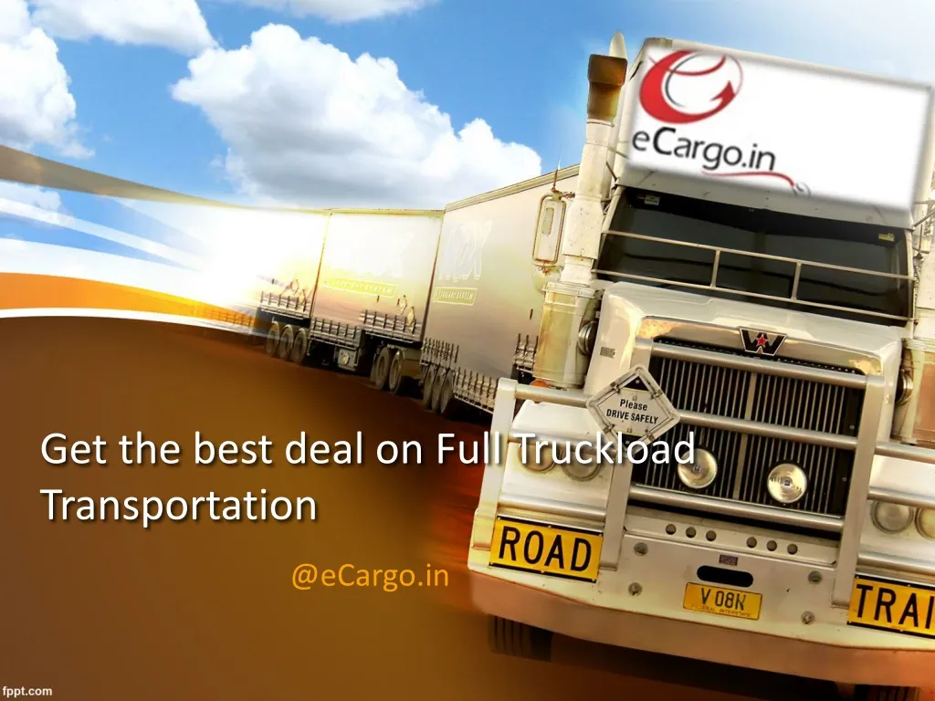 get the best deal on full truckload transportation