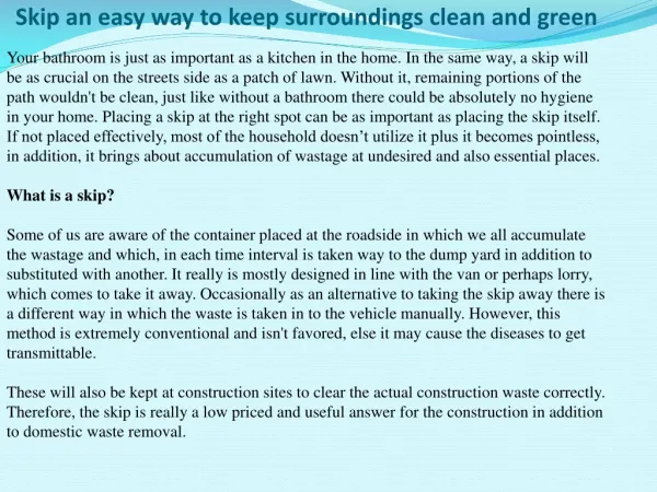 Skip an easy way to keep surroundings clean and green